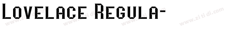 Lovelace Regula字体转换